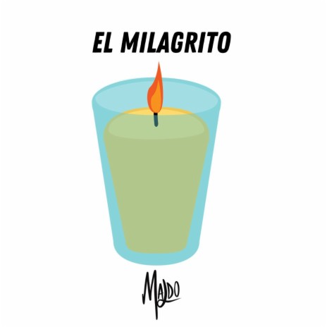 El Milagrito | Boomplay Music