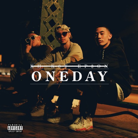 One Day ft. K6Y & Ep$on | Boomplay Music