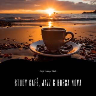 Study Café, Jazz & Bossa Nova