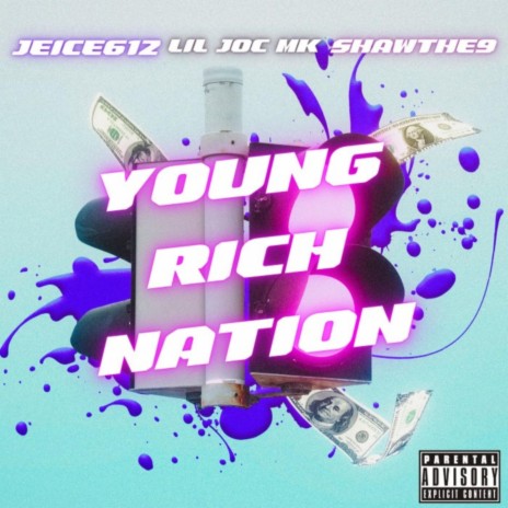 Young Rich Nation | Boomplay Music