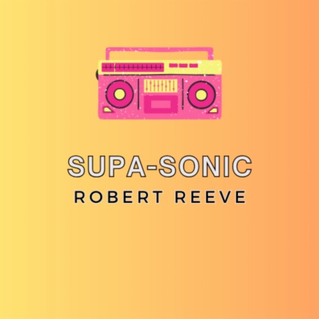 Supa-Sonic | Boomplay Music