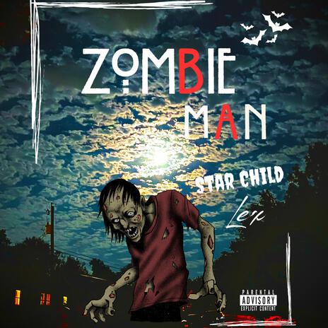 Zombie Man | Boomplay Music