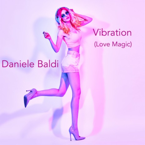 Vibration(Love Magic) (Radio Edit) | Boomplay Music