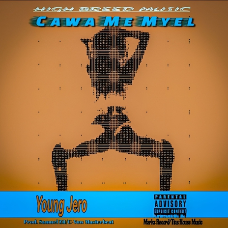 Cawa Me Myel | Boomplay Music