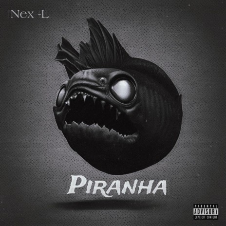 Piranha (Official Audio) | Boomplay Music
