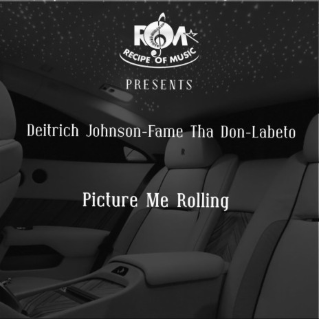 Picture Me Rolling ft. Fame tha don & Labeto | Boomplay Music