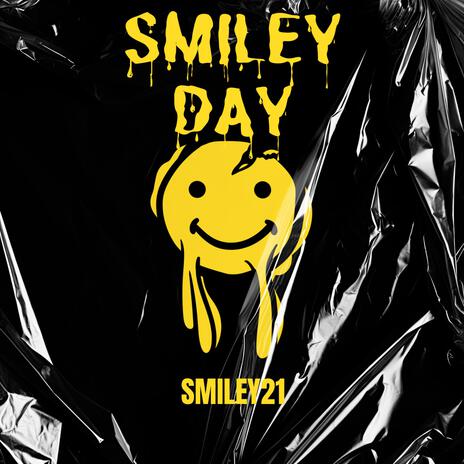 Smiley Day | Boomplay Music