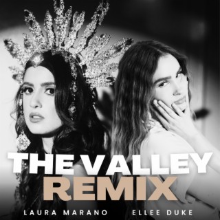 The Valley (with Ellee Duke) - Remix