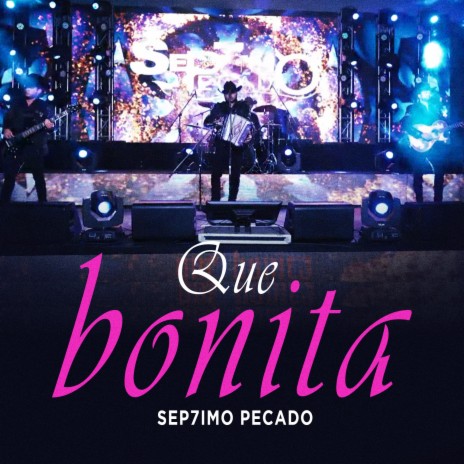 QUE BONITA | Boomplay Music