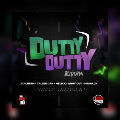 Dutty ft. DJ Cheem | Boomplay Music