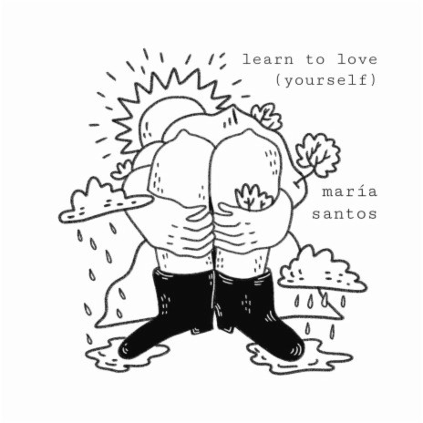 learn to love (yourself)