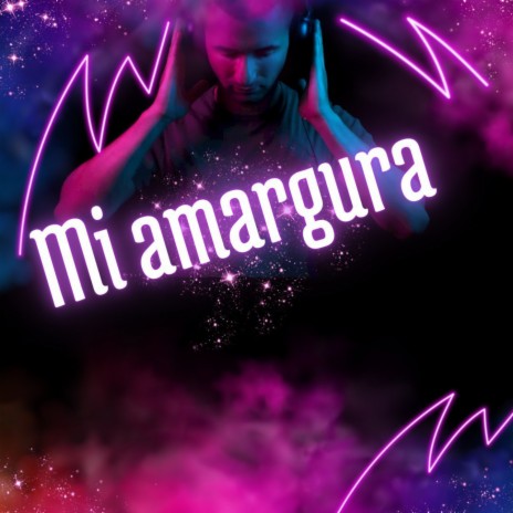 MI AMARGURA | Boomplay Music