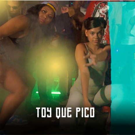 TOY QUE PICO | Boomplay Music