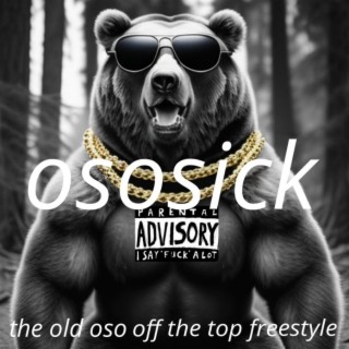 Old oso freestyle