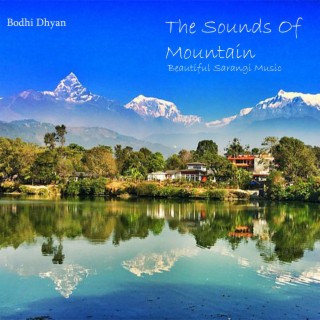 The Sound Of Mountain Beautiful Sarangi Music