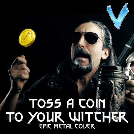 Toss a Coin to Your Witcher | Boomplay Music