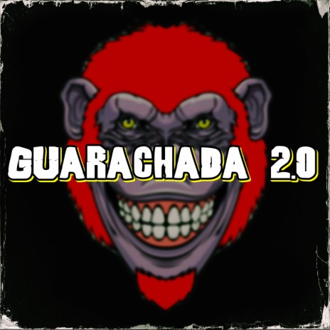 Guarachada 2.0 | Boomplay Music