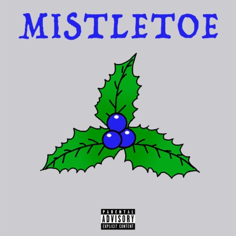 Mistletoe | Boomplay Music