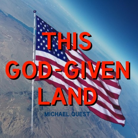 This God-Given Land | Boomplay Music