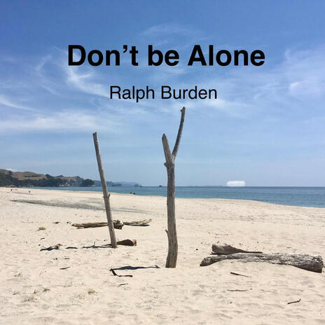 Don't Be Alone | Boomplay Music