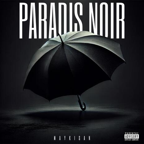 Paradis noir | Boomplay Music