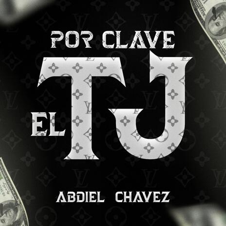 Por clave el TJ | Boomplay Music