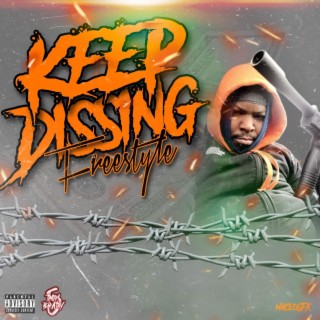 Keep Dissing Freestyle
