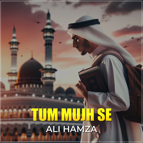 Tum Mujh Se | Boomplay Music