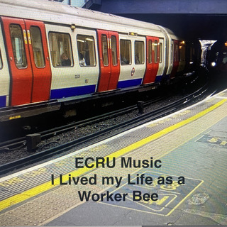 I Lived my Life as a Worker Bee (demo)