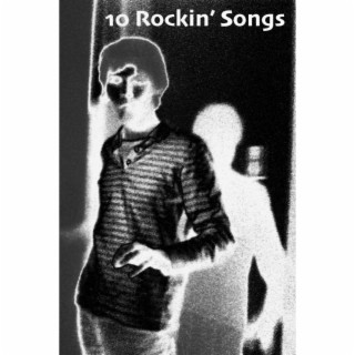 10 Rockin' Songs