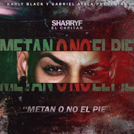 Metan O No el Pie | Boomplay Music