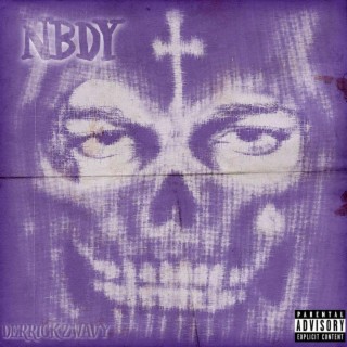 NBDY lyrics | Boomplay Music