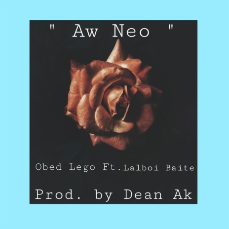 Oh Neo ft. Lalboi Baite | Boomplay Music