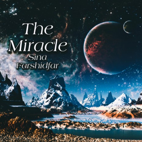 The Miracle (Short edition) | Boomplay Music