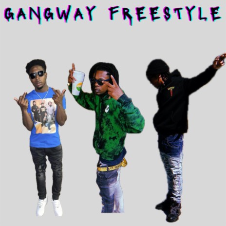 Gangway Freestyle ft. Trou8le & Blokbaby
