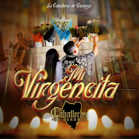 Mi Virgencita | Boomplay Music