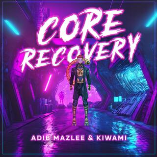 Core Recovery