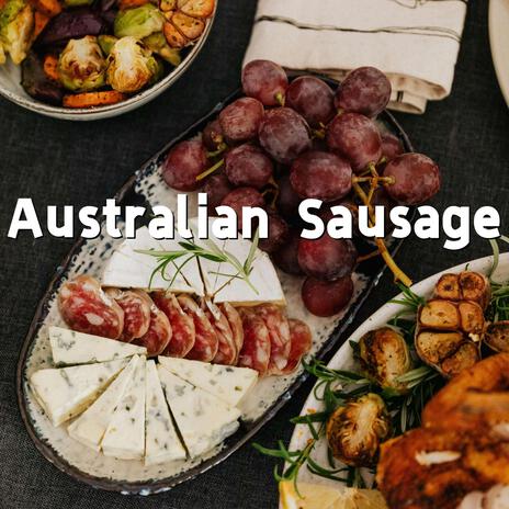 Australian Sausage | Boomplay Music