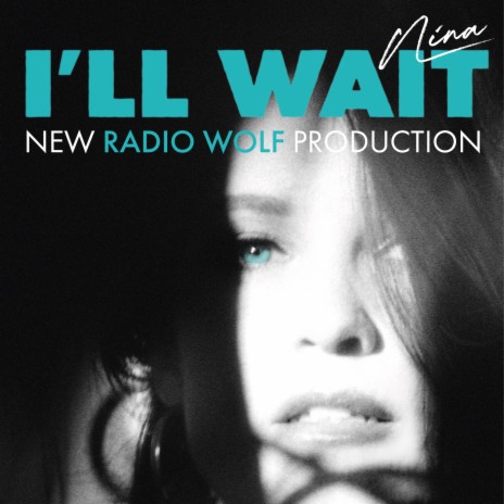 I'll Wait (New Radio Wolf Production) ft. Radio Wolf | Boomplay Music