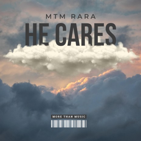 He cares | Boomplay Music