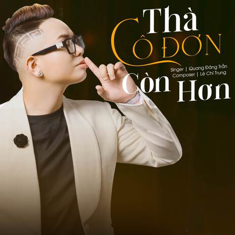 Thà Cô Đơn Còn Hơn | Boomplay Music