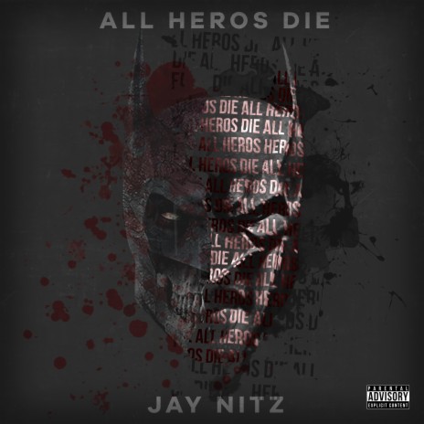 All Heroes Die | Boomplay Music