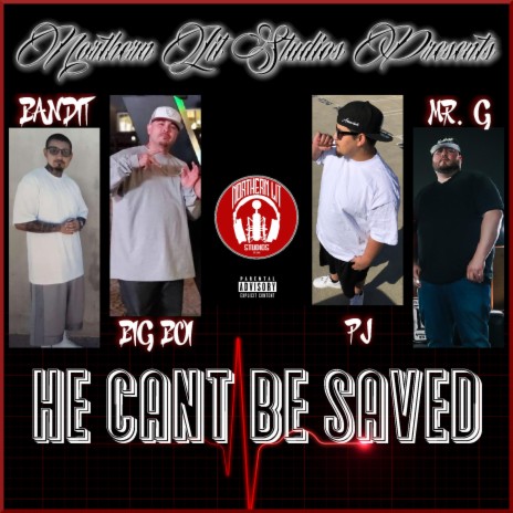 He Cant Be Saved ft. Bandit Loco, Big Boii & Visaliano PJ | Boomplay Music