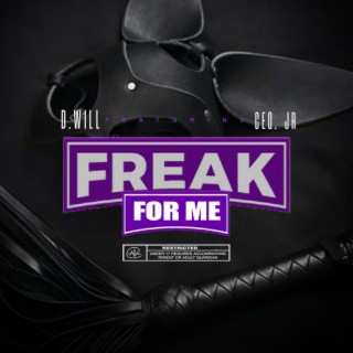 Freak For Me