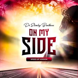 On My Side (Speed Up) (Radio Edit) lyrics | Boomplay Music