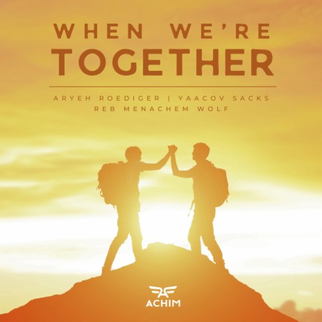 When We're Together | Boomplay Music