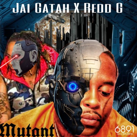 Mutant ft. Redd G