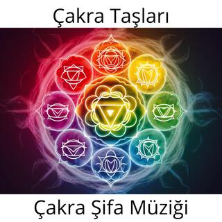 Çakra Taşları: Çakra Şifa Müziği