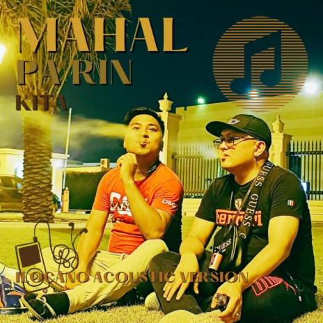 Mahal Pa Rin Kita (Ilocano Acoustic Version)