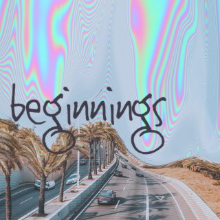 Beginnings